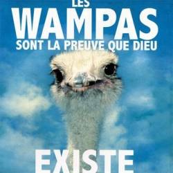 Les Wampas Sont la Preuve Que Dieu Existe